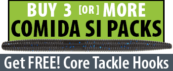 Buy 3 or more Comida SI packs and get FREE Core Tackle Hooks